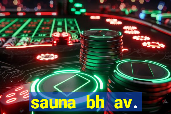 sauna bh av. augusto de lima 444 - centro